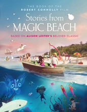 Load image into Gallery viewer, Stories from Magic Beach - Alison Lester & Robert Connolly