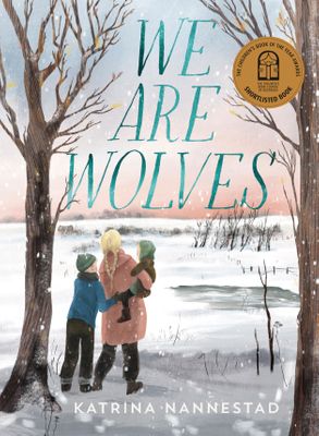 We Are Wolves - Katrina Nannestad – Nice Stack Of Books