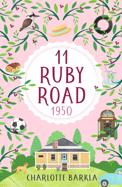 11 Ruby Road: 1950 - Charlotte Barkla