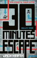 30 Minutes to Escape: Bullet Train (#1) - Jack Heath