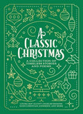 A Classic Christmas - A Collection