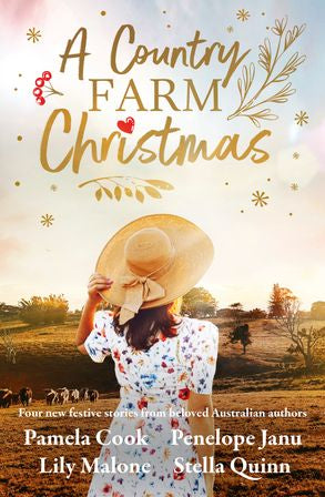 A Country Farm Christmas - Pamela Cook, Penelope Janu, Lily Malone & Stella Quinn