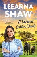 A Farm in Golden Clouds - Leearna Shaw