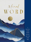 A Final Word: Guided Journal - Lisa Doust