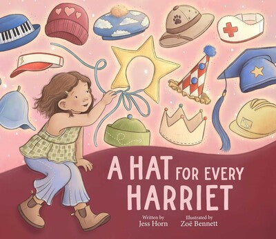 A Hat for Every Harriet - Jess Horn