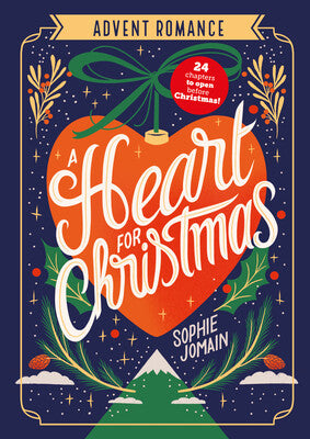 Advent Romance: A Heart for Christmas - Sophie Jomain
