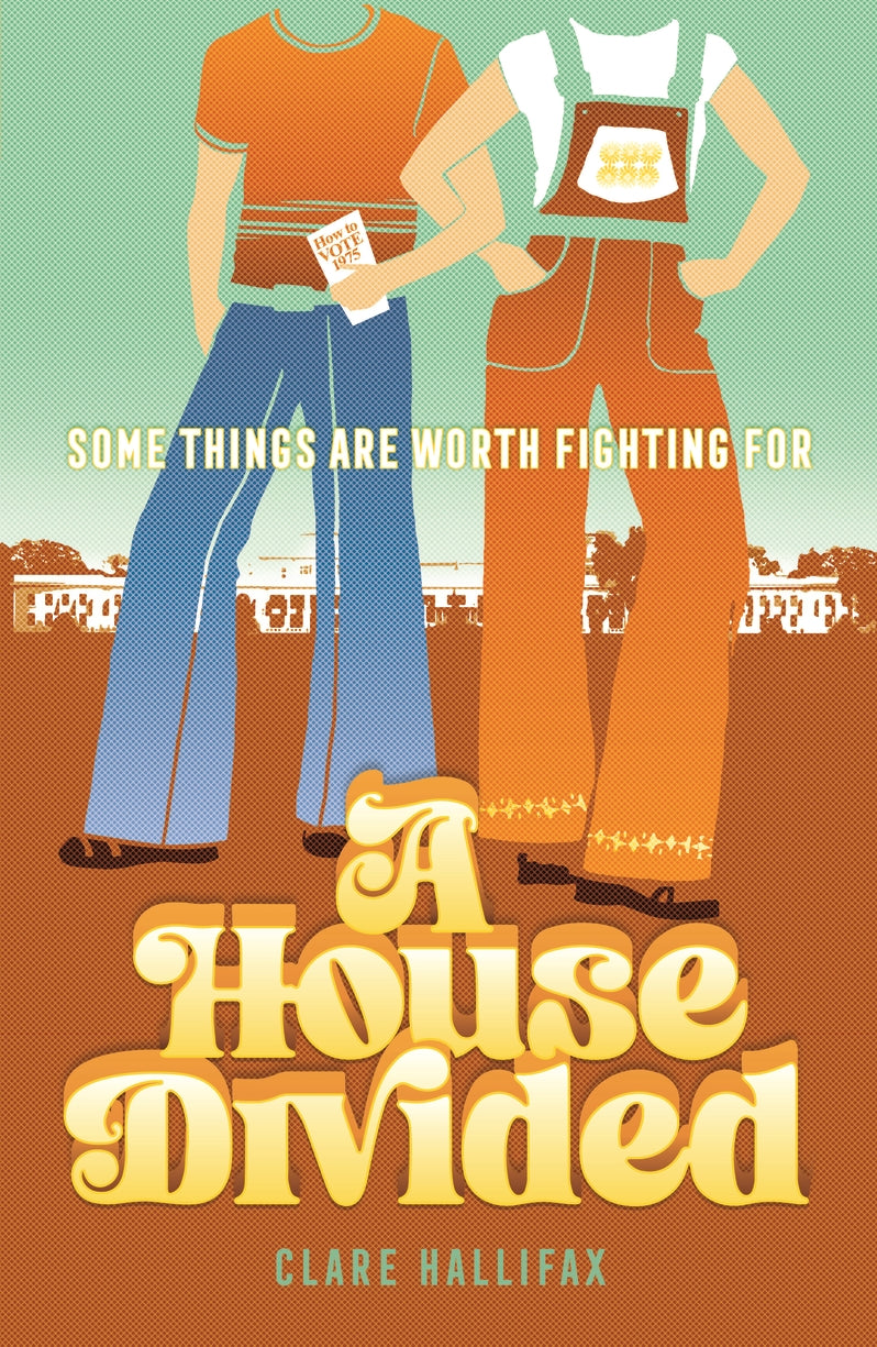 Our History: A House Divided - Claire Hallifax