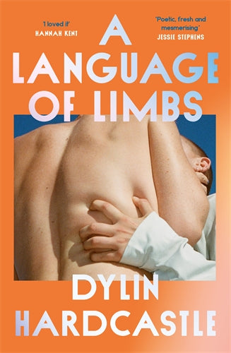 A Language of Limbs - Dylin Hardcastle