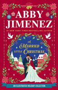 A Married Little Christmas - Abby Jimenez