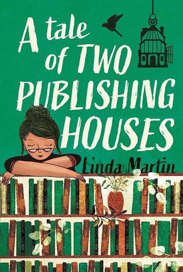 A Tale of Two Publishing Houses - Linda Martin