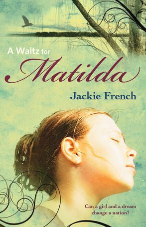 A Waltz For Matilda - Jackie French