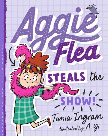 Aggie Flea Steals the Show! (#2) - Tania Ingram