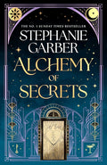 Alchemy of Secrets - Stephanie Garber