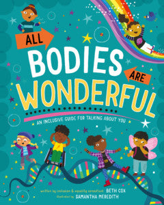 All Bodies Are Wonderful - Beth Cox & Deborah Mackay