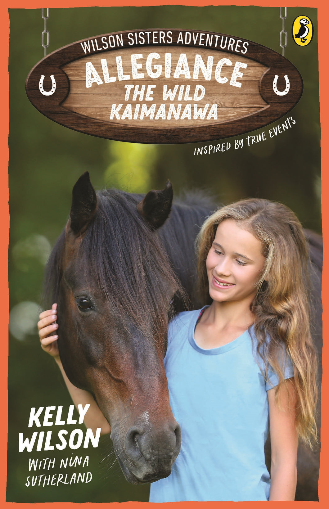 Wilson Sisters Adventures 3: Allegiance, The Wild Kaimanawa - Kelly Wilson & Nina Sutherland