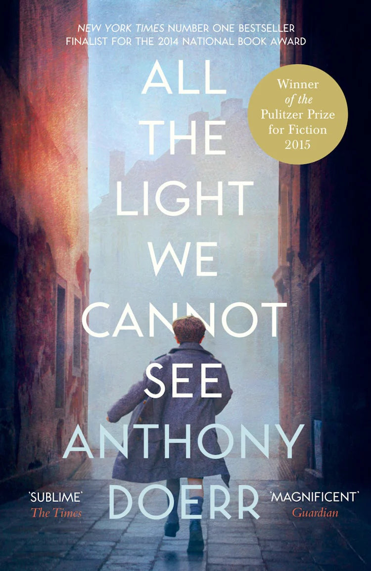 All The Light We Cannot See - Anthony Doerr
