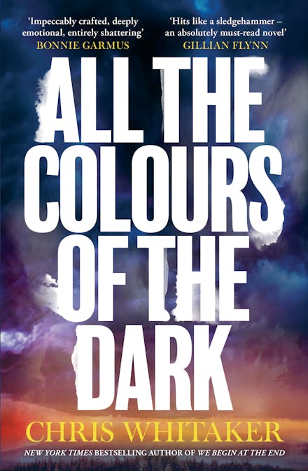 All The Colours Of The Dark - Chris Whitaker