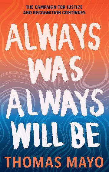 Always Was, Always Will Be - Thomas Mayo