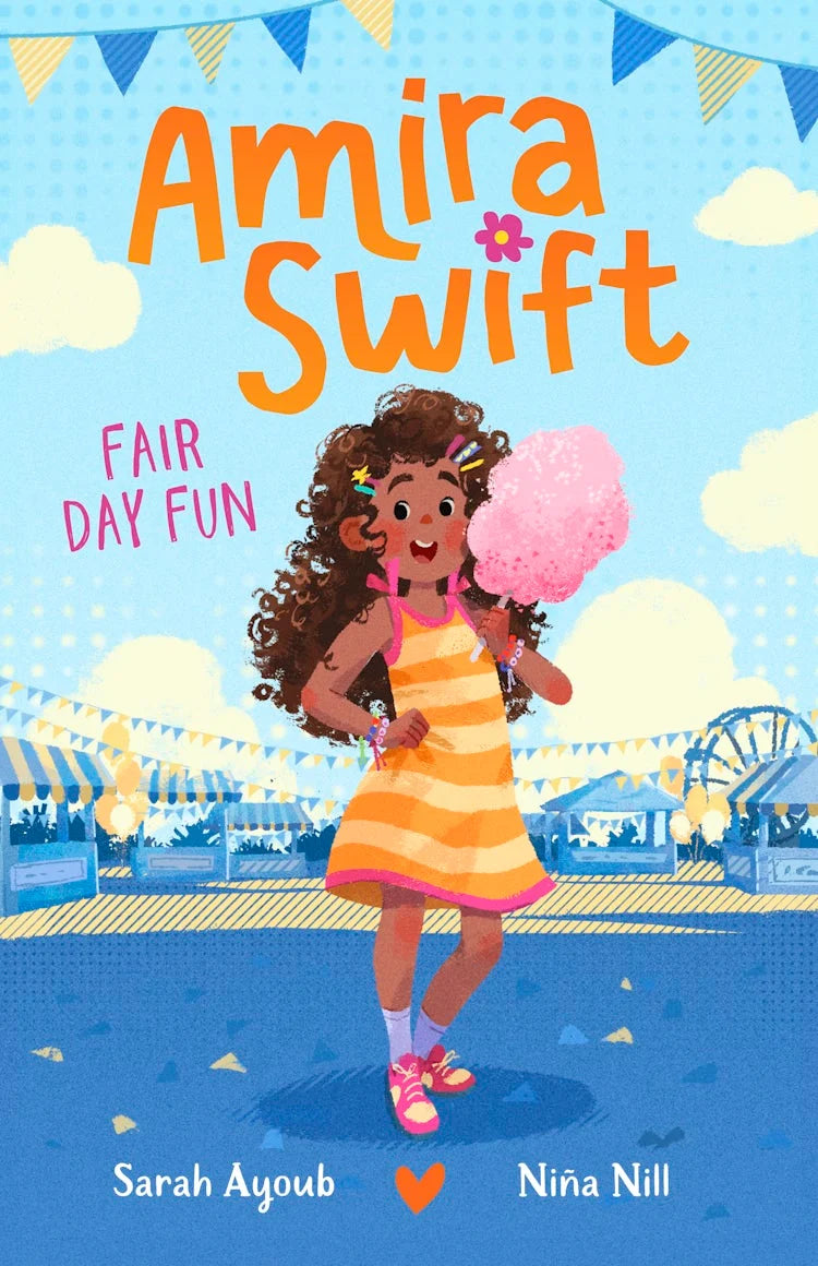 Fair Day Fun (Amira Swift #2) - Sarah Ayoub & Nina Nill