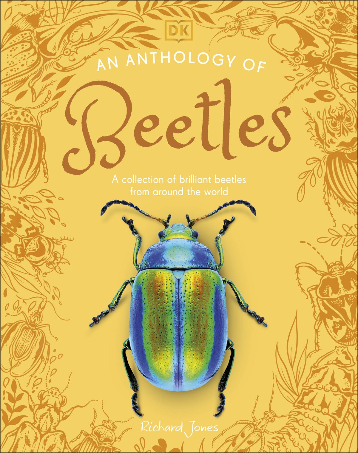 An Anthology of Beetles - DK