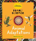 Deadly Science: Animal Adaptations - Australian Geographic