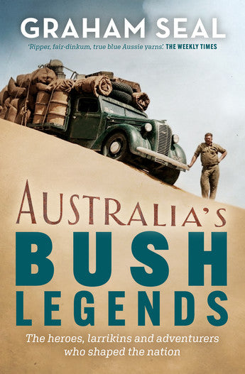Australia's Bush Legends - Graham Seal