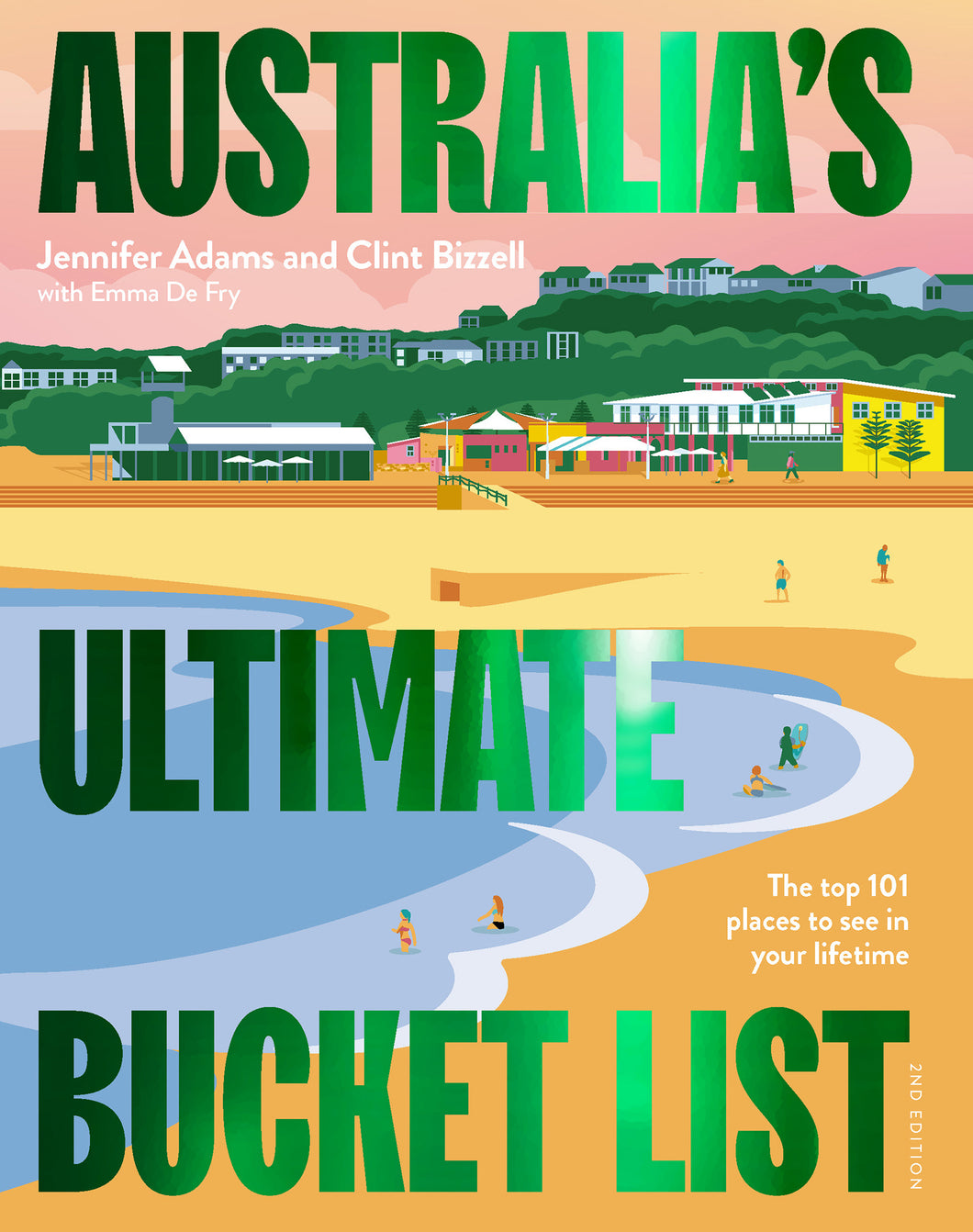 Australia's Ultimate Bucket List: 2nd Edition
