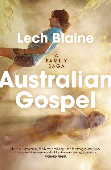 Australian Gospel - Lech Blaine