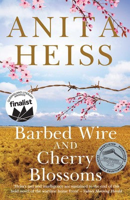 Barbed Wire and Cherry Blossoms - Anita Heiss