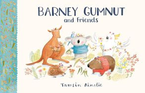 Barney Gumnut and Friends - Tamsin Ainslie