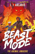 Beast Mode (#1): The Animal Awakens - J.J. Arcanjo