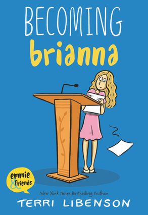 Becoming Brianna - Terri Libenson