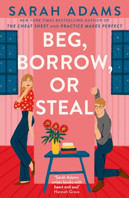 Beg, Borrow or Steal - Sarah Adams