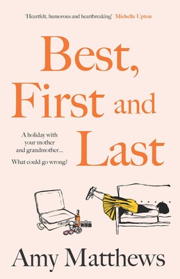 Best, First & Last - Amy Matthews