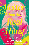 Better Than The Real Thing - Brooke Crawford