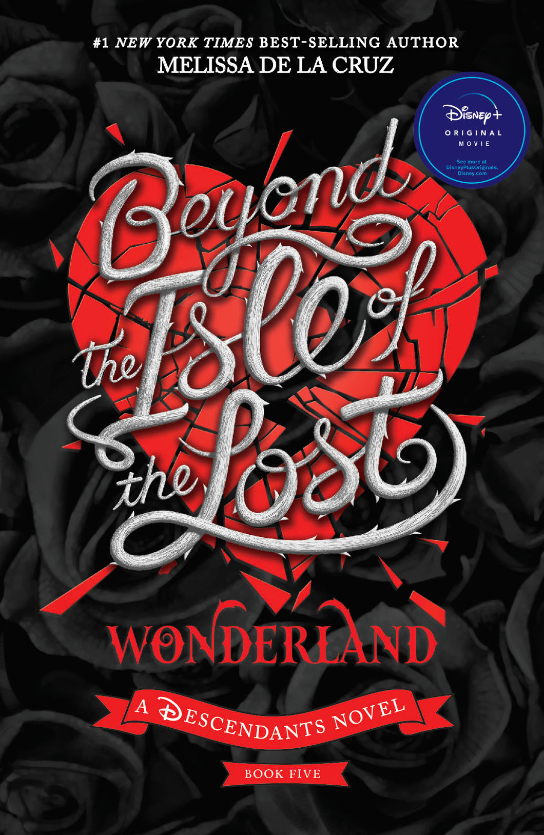 Disney Descendants: Beyond The Isle Of The Lost: Wonderland (#5) - Melissa De La Cruz