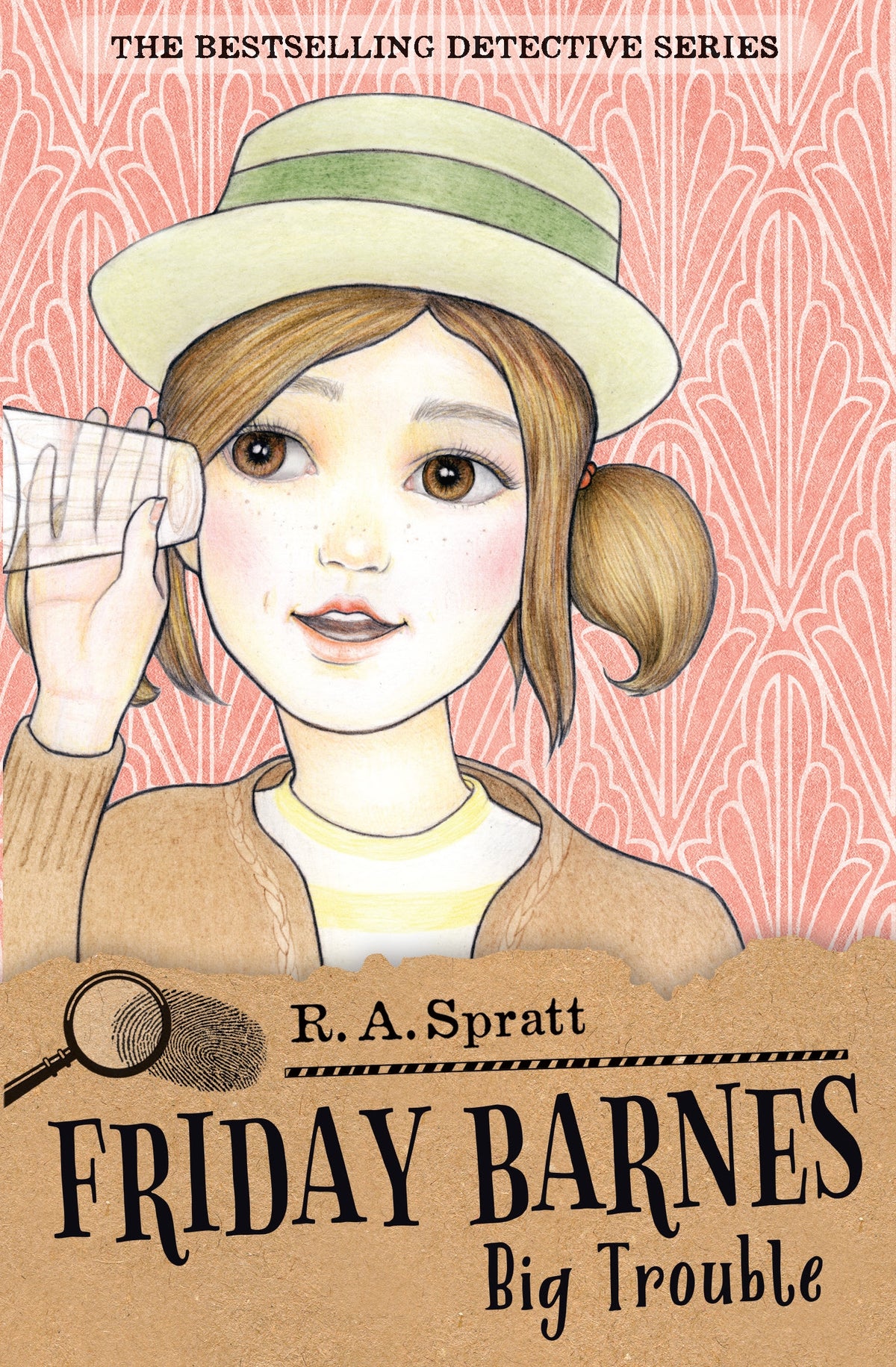 Friday Barnes 3: Big Trouble - R.A. Spratt