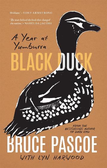 Black Duck - Bruce Pascoe with Lyn Harwood