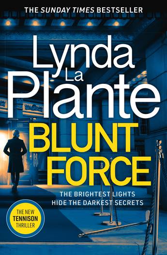 Blunt Force - Lynda La Plante