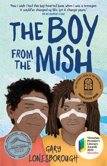 The Boy From The Mish - Gary Lonesborough