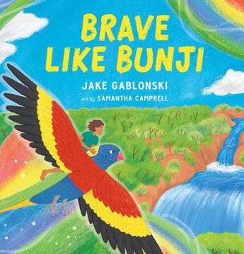 Brave Like Bunji - Jake Gablonski & Samantha Campbell