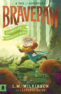 Bravepaw and the Clawstone of Rotwood Mire (#2) - L.M Wilkinson