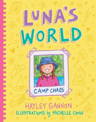 Luna's World: Camp Chaos (#3) - Hayley Gannon