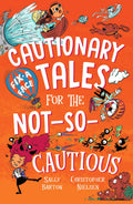 Cautionary Tales for the Not-So-Cautious - Sally Barton