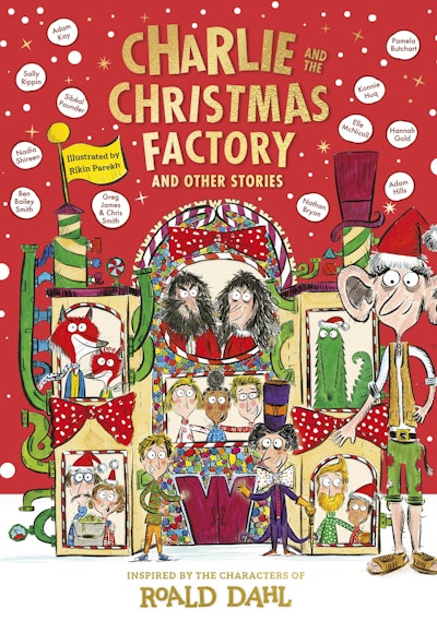 Charlie and the Christmas Factory - Inspired by Roald Dahl