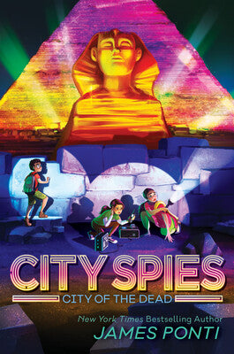 City of Spies: City of the Dead (#4) - James Ponti