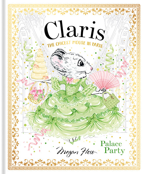 Claris: Palace Party - Megan Hess