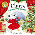 Claris and the Christmas Surprise - Megan Hess