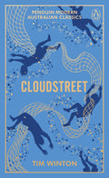 Penguin Modern Australian Classics: Cloudstreet - Tim Winton