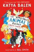 The Appletree Animal Agency #2: Collie Chaos - Katya Balen